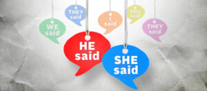 he said, she said